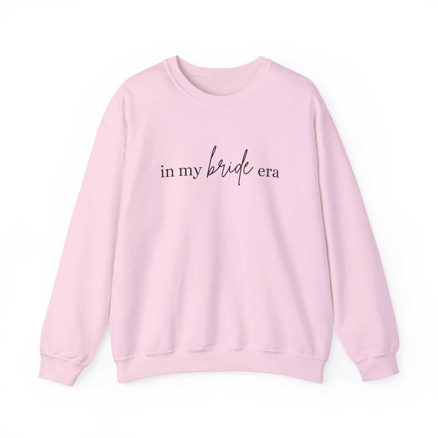 In My Bride Era Crewneck Sweatshirt