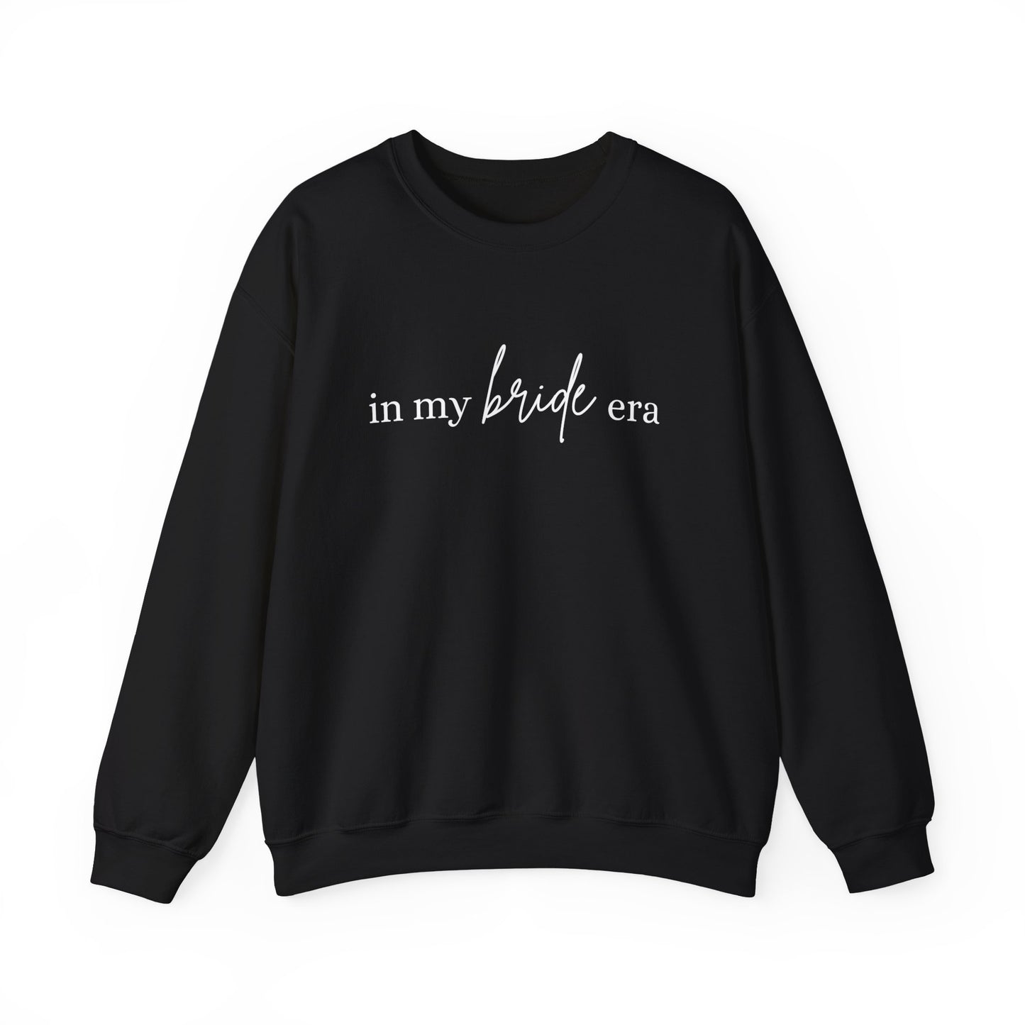 In My Bride Era Crewneck Sweatshirt