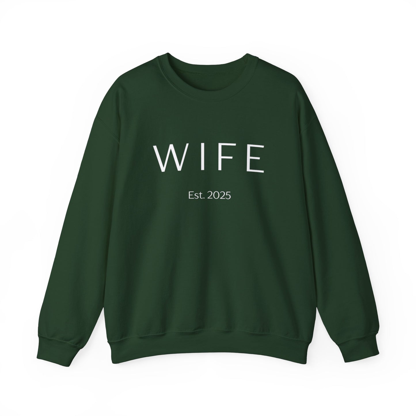 WIFE Est. 2025 Crewneck Sweatshirt