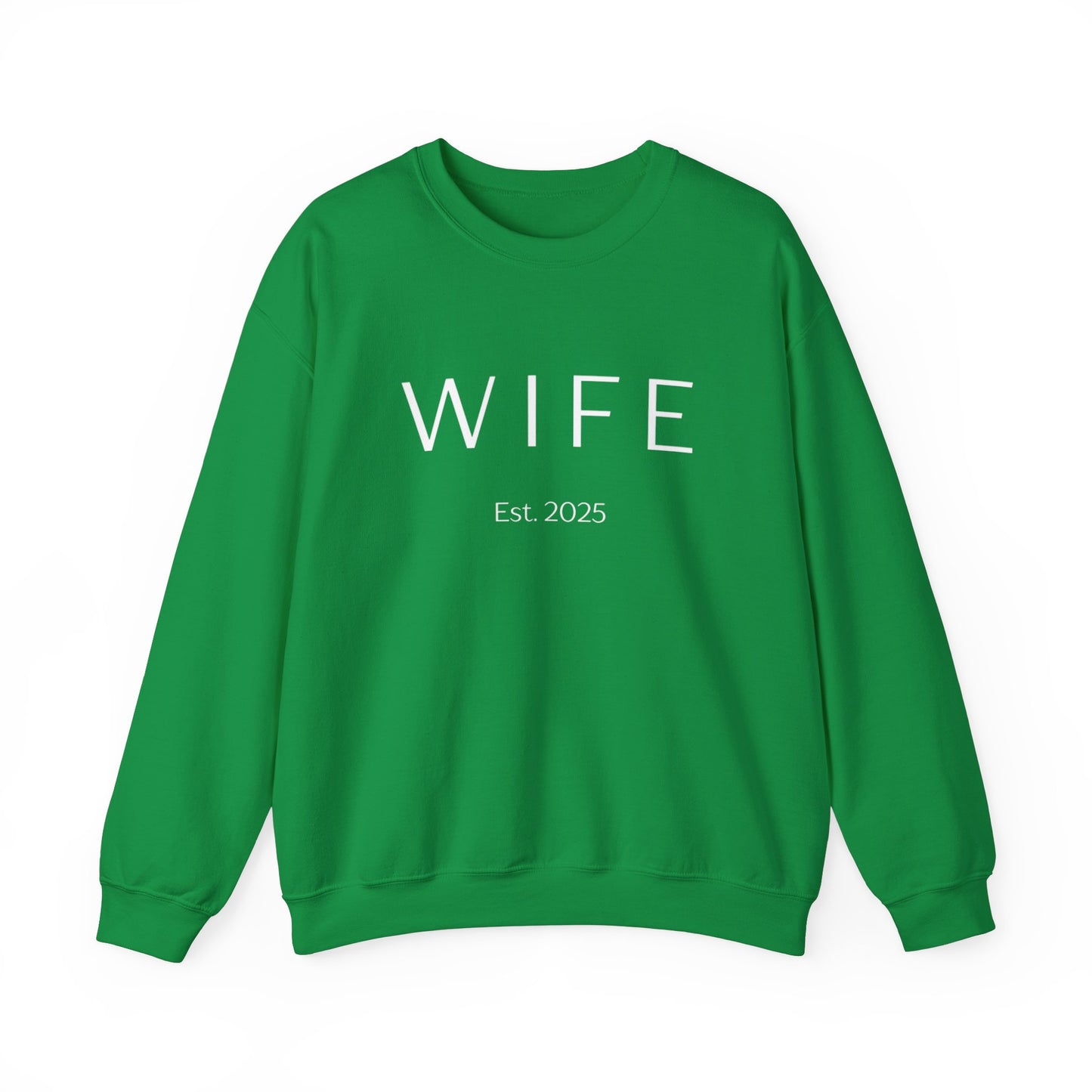 WIFE Est. 2025 Crewneck Sweatshirt