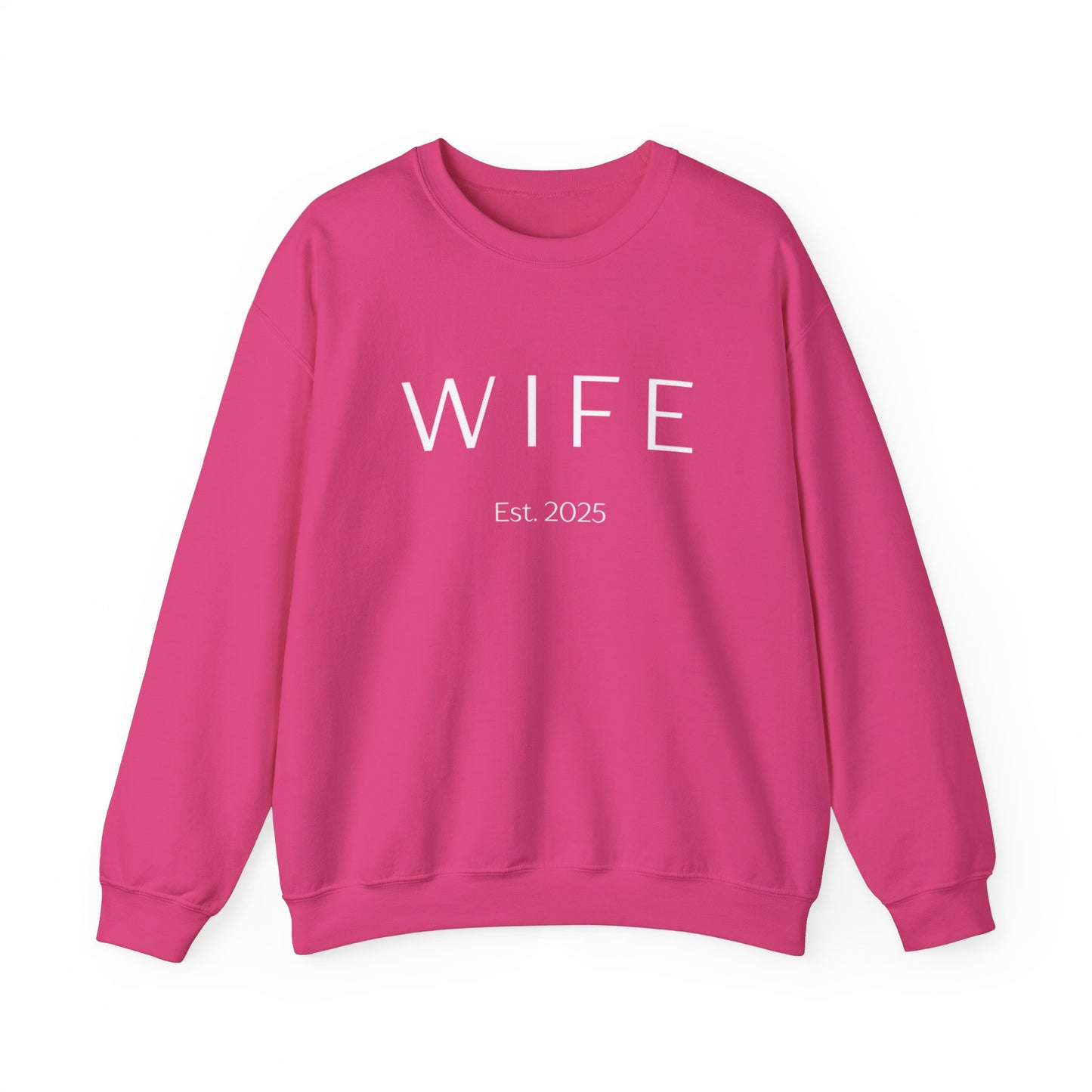 WIFE Est. 2025 Crewneck Sweatshirt